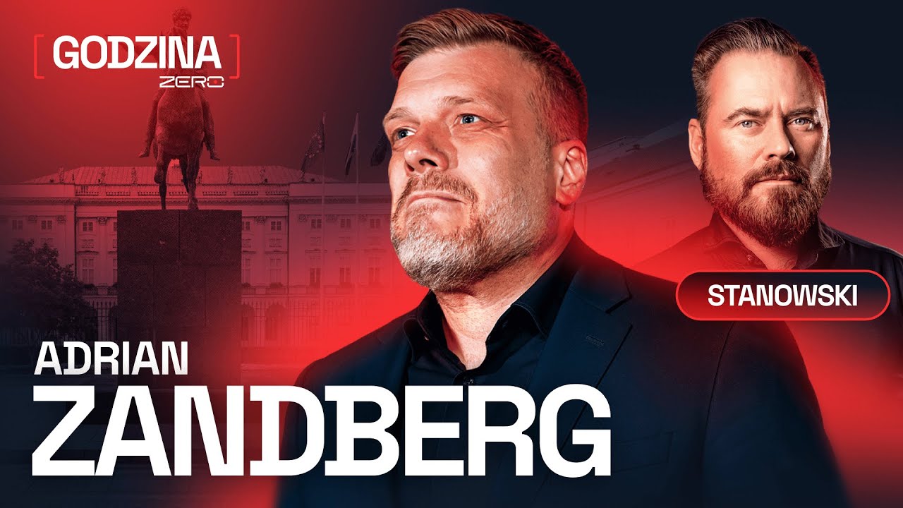 GODZINA ZERO #106: KRZYSZTOF STANOWSKI I ADRIAN ZANDBERG