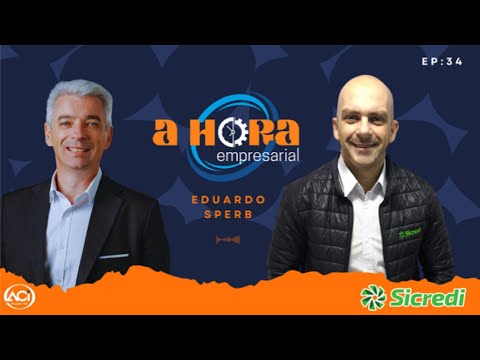 A HORA EMPRESARIAL - EP 34