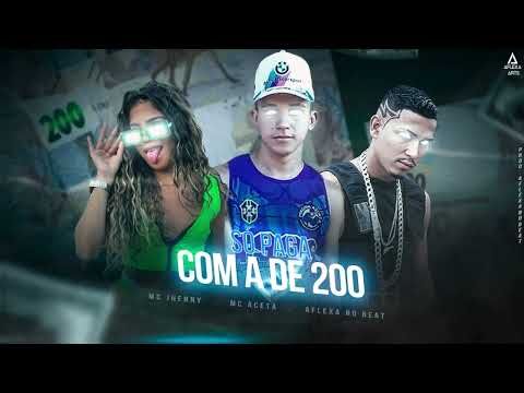 SÓ PAGA COM A DE 200 / ESSE É MEU MARRENTO - MC ACETA, MC JHENNY, AFLEXA NO BEAT