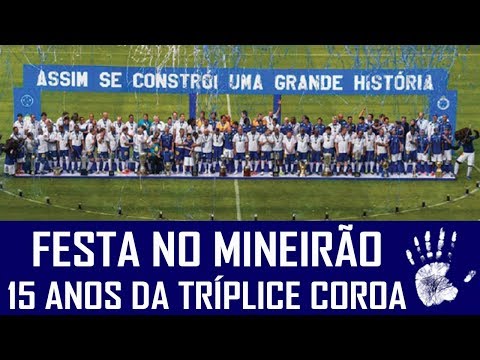 FESTA CRUZEIRENSE NO MINEIRÃO: 15 ANOS DA TRÍPLICE COROA