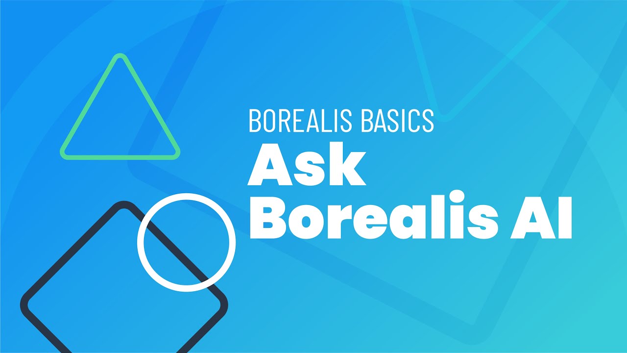 Ask Borealis AI - How to use it