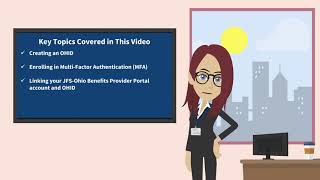 JFS-Ohio Benefits: I'm an Existing JFS-Ohio Benefits Provider Portal User without an OHID