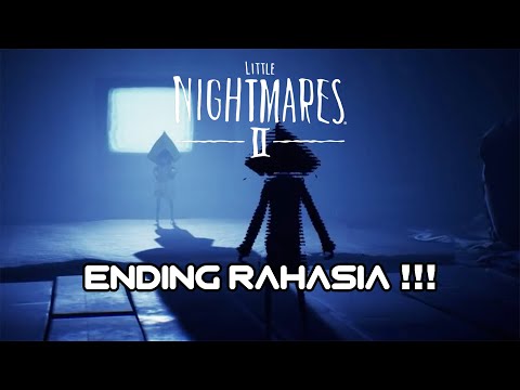 Ending Rahasia !!! | Little Nightmares 2 Indonesia - Secret Ending