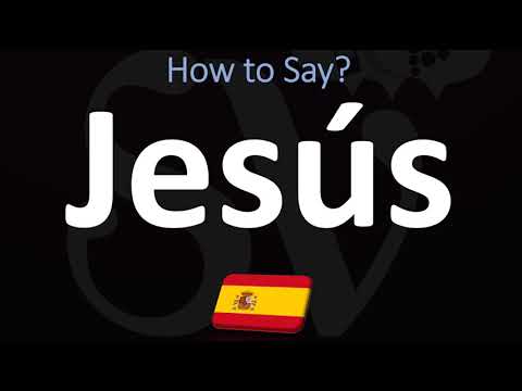 How to Say Jesus in Spanish?