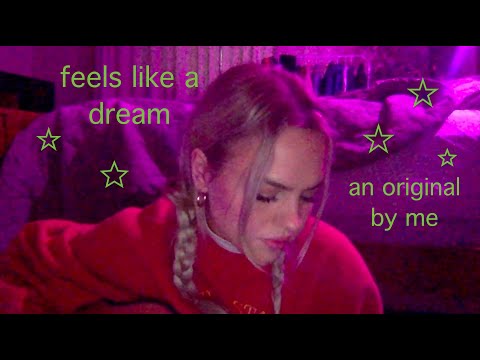 FEELS LIKE A DREAM ACOUSTIC (an original)