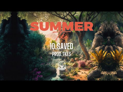 TKE3 - Saved [LyricVideo] - SUMMER TKE