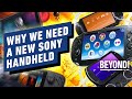 Why It’s The Perfect Time For a New PlayStation Handheld