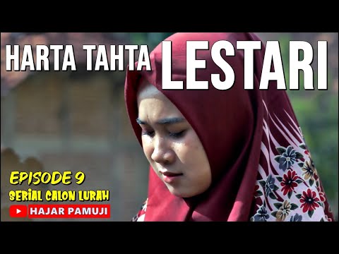 harta-tahta-lestari-calon-lurah-episode-9