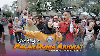 Download lagu ASLI PECAH BANGET NIA DIRGHA BAWAKAN LAGU PACAR DUNIA AKHIRAT BIKIN MASYARAKAT AUTO KELUAR RUAMAH mp3