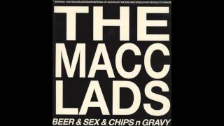 The Macc Lads - Saturday Night (Lyrics In Description)
