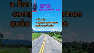 Hino 133 ccb Quão bom e quão suave é | #joaootaviorufino #louvor #hinosccb