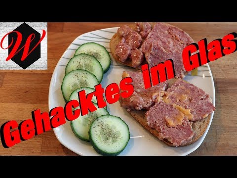 Gehacktes im Glas- selber machen leicht,schnell und einfach