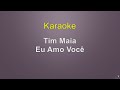 Tim Maia - Eu Amo Você - Karaoke