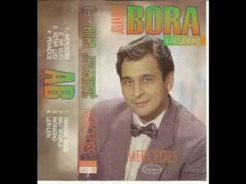 Bora Mercedes - Kazi mi druze bol i jad