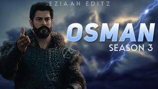 Osman Season 3 Edit | Osman Best Dialogues | Kurulus Osman | EZIAAN EDITZ
