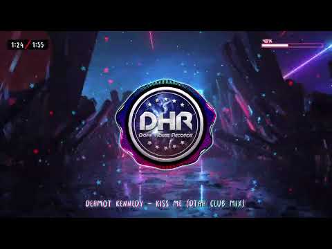 DTAH - Kiss Me (Club Mix) - DHR