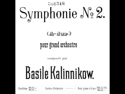 Vasily Kalinnikov - Symphony No. 2 (Score Video) [N. Järvi]