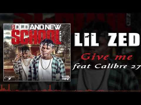 8-LIL ZED feat CALIBRE27 Give me