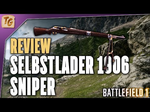 Selbstlader 1906 Sniper Review - Is The New BF1 Level 10 Medic Variant Worth The Grind?