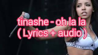 Tinashe - Ooh la la ( Lyrics + audio )