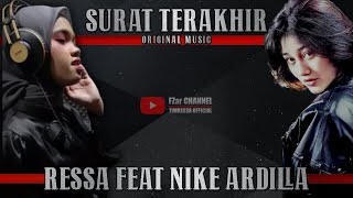 Download lagu Surat Terakhir - Ressa Feat Nike Ardilla // mp3 Download lagu Surat Terakhir - Ressa Feat Nike Ardilla // mp3