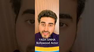 Yash Sinha (Bollywood Actor) Speaking about Yash Chandra video