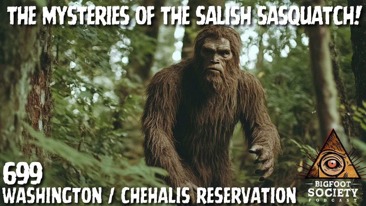 The Mysteries of the Salish Sasquatch!