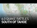 6.0 Magnitude Earthquake on California-Nevada Border Felt Across Bay Area