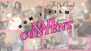 HOW I FILM MY NAIL CONTENT | Come To Work With Me! | Day in the life of a nail technician.