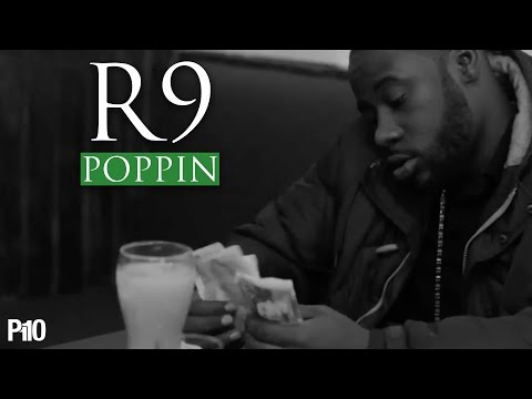 P110 - R9 - Poppin' [Net Video]