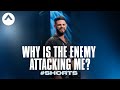 Why Is The Enemy Attacking Me Shorts Steven Furtick