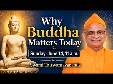 Why Buddha Matters Today - Sunday Lecture