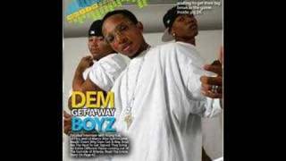 Dem Get-Away-Boyz - Imma G (from deal or no deal mixtape)