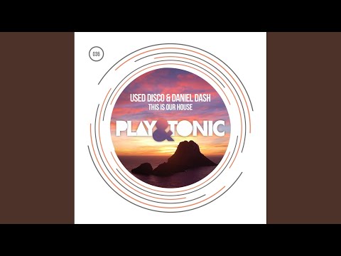 This Is Our House (Original Mix)