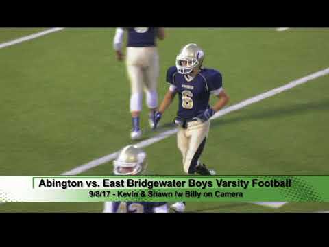 Abington vs East Bridgewater Varsity Football - 9/8/17