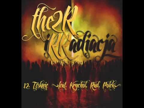 12. The2R - Tęsknię (feat. Krychol, Polek, Rad)