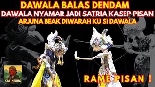Download lagu DAWALA BALAS DENDAM !! DAWALA NYAMAR JADI SATRIA KASEP TUR SAKTI |WAYANG GOLEK ASEP SUNANDAR SUNARYA mp3