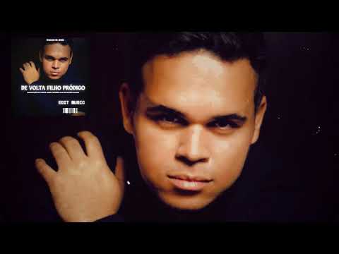 De Volta Filho Pródigo - Marcos de Jesus