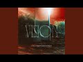 Vision!