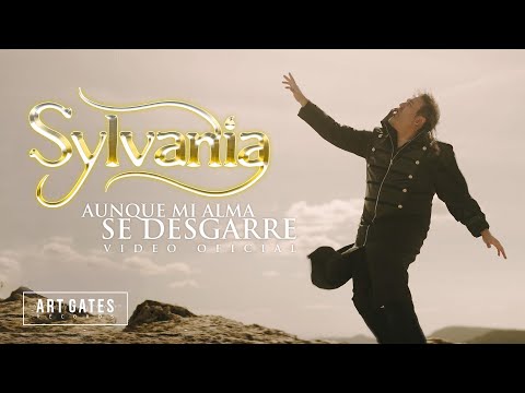 Sylvania - Aunque Mi Alma Se Desgarre (Vídeo Oficial)