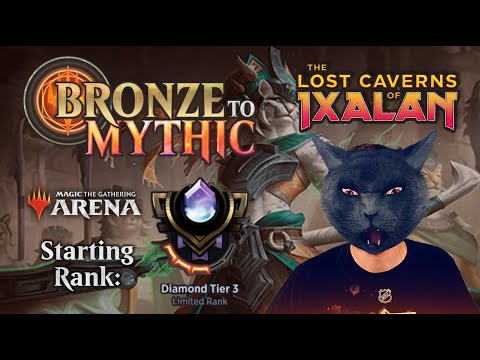 💎 Bronze To Mythic: Episode 23 - Starting Rank: Diamond 3 - (MTG Arena: Lost Caverns Of Ixalan)