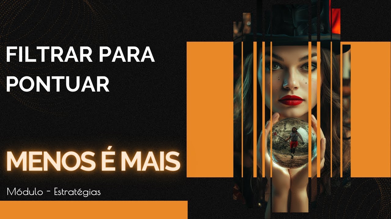 Menos é mais — Filtrar para pontuar