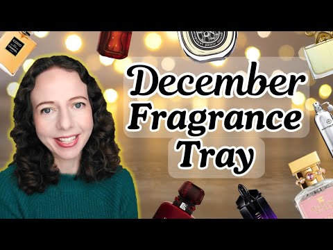 Top 10 Winter Fragrances December Perfume Tray Cozy Spicy Powdery Best Festive Perfumes Most Worn