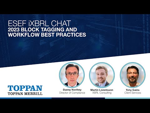 ESEF iXBRL Chat: 2023 Block Tagging and Workflow Best Practices
