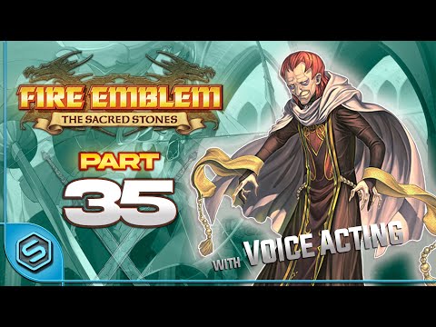 [35] Chapter 19: Last Hope - Fire Emblem Sacred Stones, Hard Setting - Lets Play
