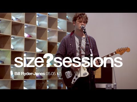 size? sessions - Bill Ryder-Jones