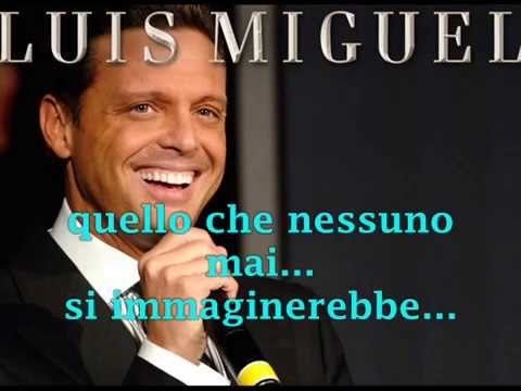 luis miguel complices con traduzione in italiano video by Giovy