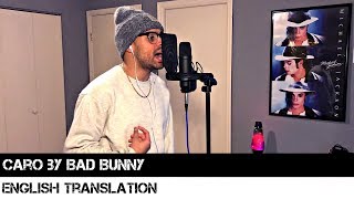 Caro by Bad Bunny (ENGLISH TRANSLATION)