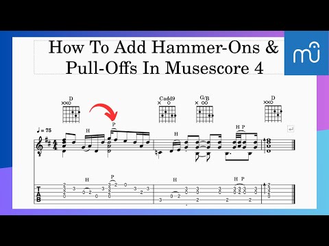 How To Add Hammer Ons & Pull Offs In Musescore 4