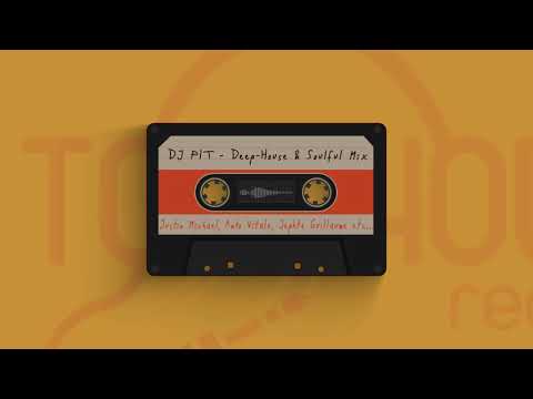 Deep-House & Soulful-House Mix by DJ PIT